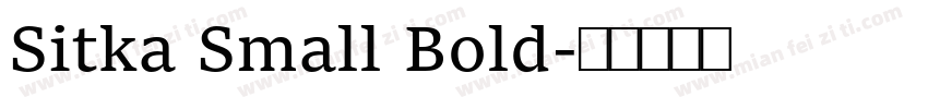 Sitka Small Bold字体转换